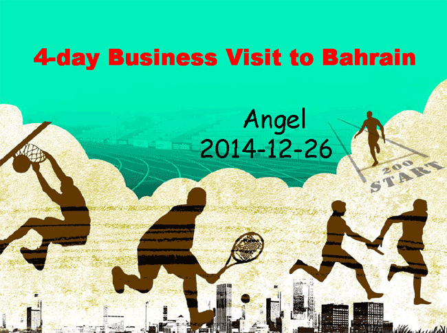 4-day Business Visit to Bahrain